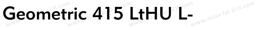 Geometric 415 LtHU L字体转换